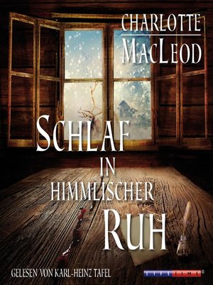 cover image of Schlaf in himmlischer Ruh (Gekürzt)